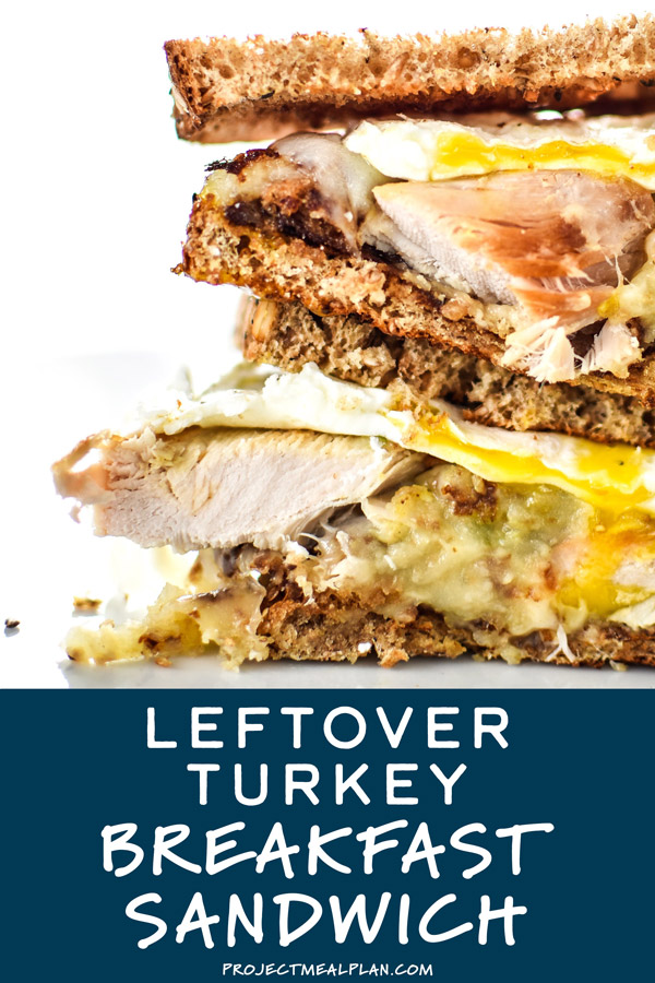 Ultimate Leftover Turkey Breakfast Sandwich Project Meal Plan