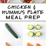 chicken hummus plate meal prep lunches