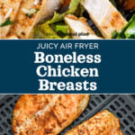 pin image for juicy air fryer boneless chicken breasts recipe.