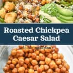 decorative pin image for roasted chickpea caesar salad.