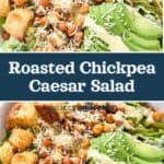 decorative pin image for roasted chickpea caesar salad.