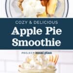 decorative pin image for cozy apple pie smoothie.