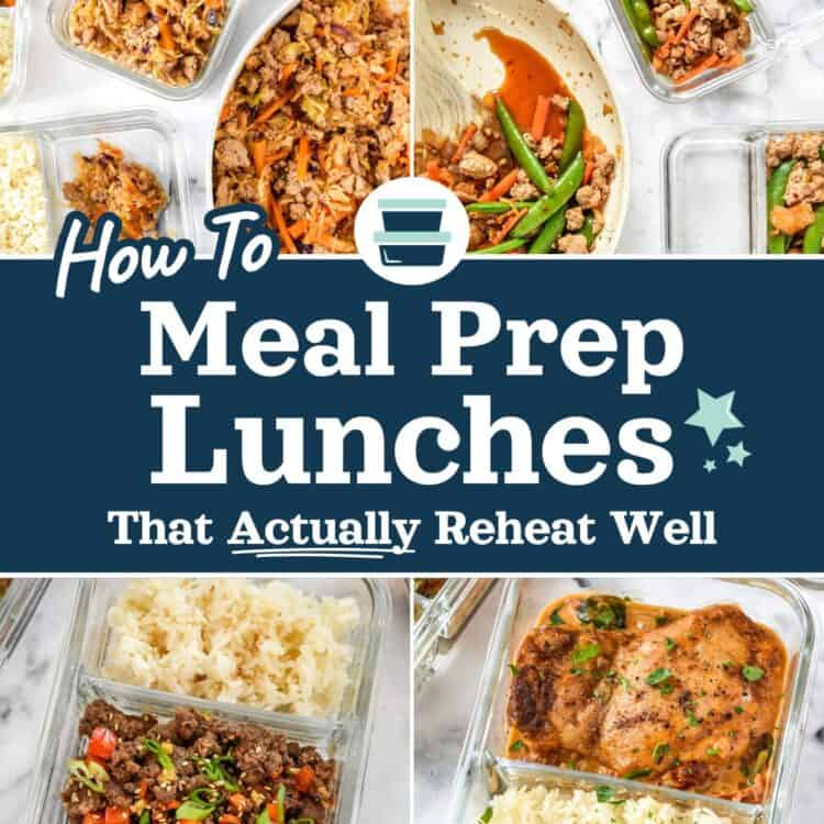 cover image with title: how to meal prep lunches that actually reheat well.