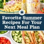 favorite summer recipes for your next meal plan cover with photos.